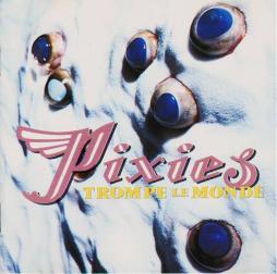 Trompe Le Monde di Pixies - CD