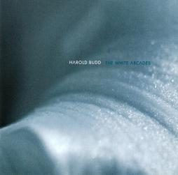 The White Arcades di Harold Budd - CD