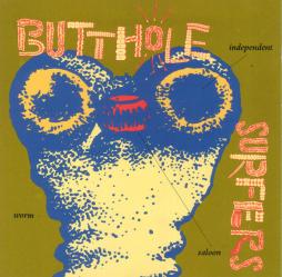 Independent Worm Saloon di Butthole Surfers - CD