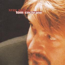 Xray Sierra di Tom Cochrane - CD