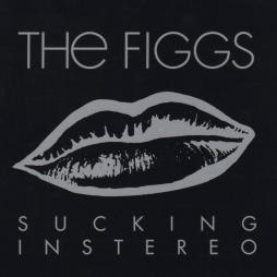 Sucking In Stereo di The Figgs - CD
