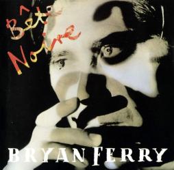 Bête Noire di Bryan Ferry