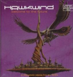 Welcome To The Future di Hawkwind - 2CD/DVD