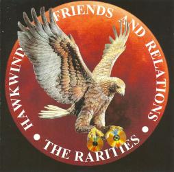 Hawkwind Friends And Relations • The Rarities di Various - CD