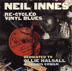 Re-Cycled Vinyl Blues di Neil Innes - CD