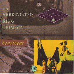 The Abbreviated King Crimson (Heartbeat) di King Crimson - CD