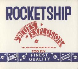 Rocketship di Jon Spencer Blues Explosion - CD
