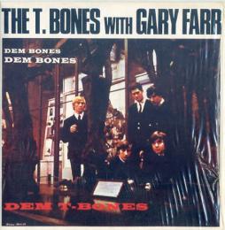 Dem Bones Dem Bones Dem T-Bones di The  T-Bones With Gary Farr  - CD