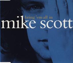 Bring 'Em All In di Mike Scott - CD