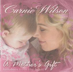A Mother's Gift (Lullabies From The Heart) di Carnie Wilson - CD