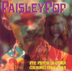Paisley Pop (Pye Psych [& Other Colours] 1966-1969) di Various - CD