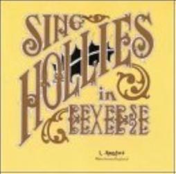 Sing Hollies In Reverse di Hollies - CD