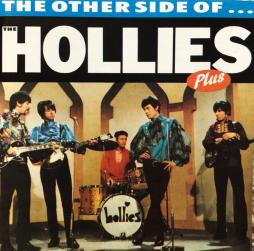 The Other Side Of...Plus di Hollies - CD