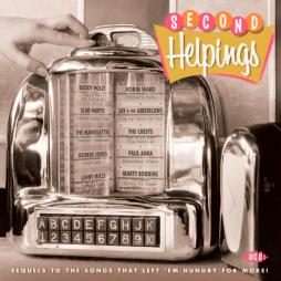 Second Helpings: Sequels To The Songs That Left 'Em Hungry For More! di Various - CD