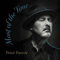 Most Of The Time di Peter Parcek - CD