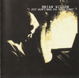 I Just Wasn't Made For These Times di Brian Wilson - CD