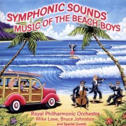 Symphonic Sounds - Music Of The Beach Boys di Beach Boys - CD