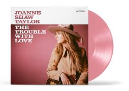 The Trouble With Love di Joanne Shaw Taylor