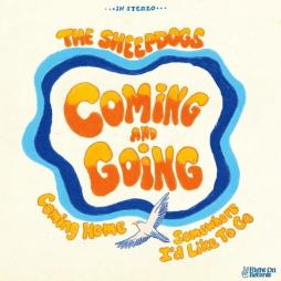 Coming And Going di Sheepdogs - LP