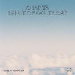Ananta Spirit Of John Coltrane di Miguel Atwood-Ferguson - CD