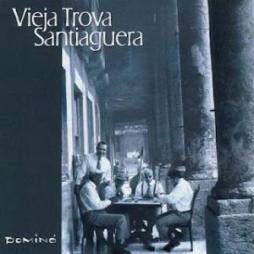 Dominò di Vieja Trova Santiaguera - CD
