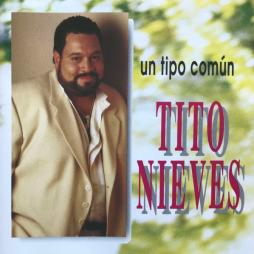 Un Tipo Comun di Tito Nieves - CD