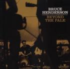 Beyond The Pale di Bruce Henderson - CD