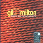 Gil & Milton di Gilberto Gil & Milton Nascimiento - CD Gil & Milton di Gilberto Gil & Milton Nascimiento - CD