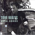 Used Songs di Tom Waits - CD