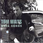 Used_Songs-Tom_Waits