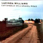 Car_Wheels_On_A_Gravel_Road-Lucinda_Williams