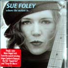 Where_The_Action_Is-Sue_Foley