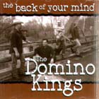 The Back Of Your Mind di Domino Kings - CD