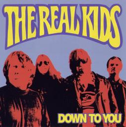 Down To You di Real Kids - CD