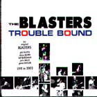 Trouble Bound di Blasters - CD