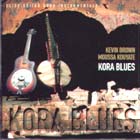 Kora_Blues-Kevin_Brown
