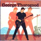 Ride_Til_I_Die-George_Thorogood