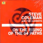 On_The_Rising_Of_The_64_Paths-Steve_Coleman_And_Five_Elements
