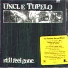 Still_Feel_Gone-Uncle_Tupelo