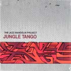 Jungle Tango di Jazz Mandolin Project - CD