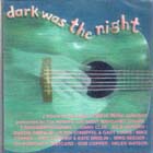 Dark Was The Night / Blind Willie Johnson Tribute di Aavv - CD
