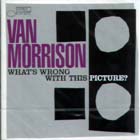 What's_Wrong_With_This_Picture?-Van_Morrison