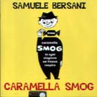 Caramella_Smog-Samuele_Bersani