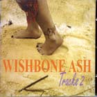 Tracks 2 di Wishbone Ash - CD
