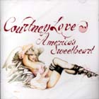 America's Sweetheart di Courtney Love - CD