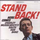 Stand_Back!-Charlie_Musselwhite