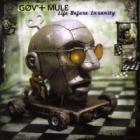 Life_Before_Insanity_/_Dose_-Gov't_Mule