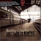 Last_Train_To_Memphis-Bobby_Charles