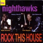 Rock_This_House-Nighthawks