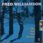 We Are The Dream di Fred Williamson - CD